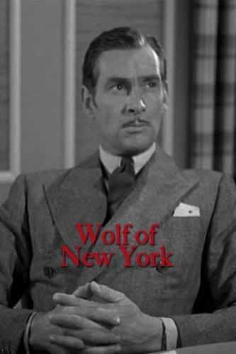 Wolf of New York (1940) постер