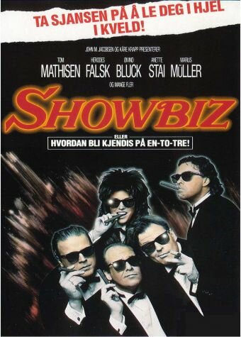 Showbiz - eller hvordan bli kjendis på en-to-tre! (1989) постер