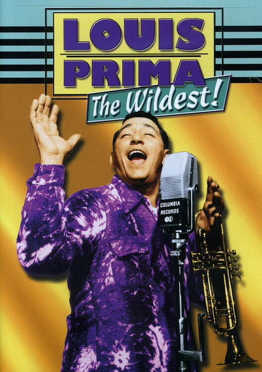 Louis Prima: The Wildest! (1999) постер