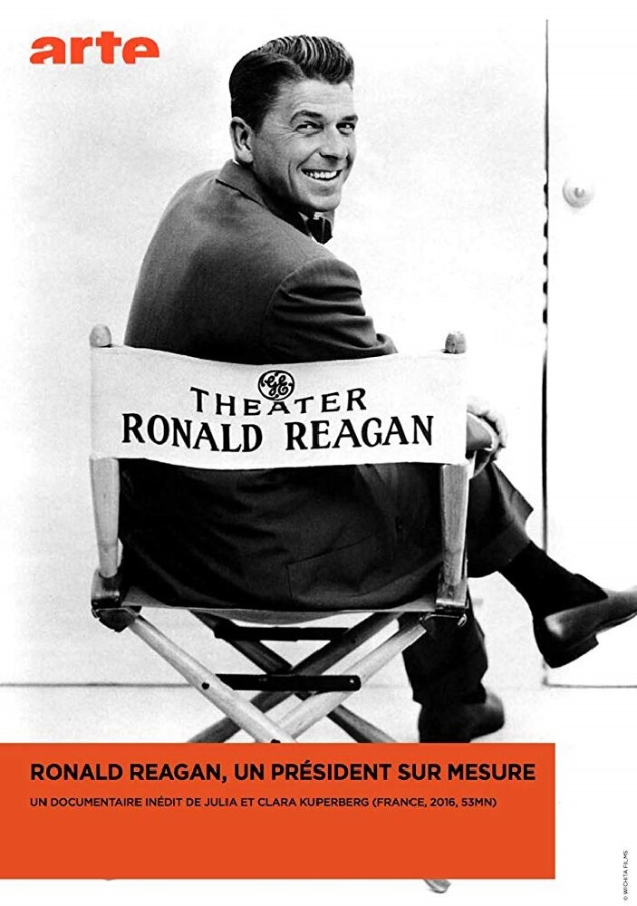 Ronald Reagan un président sur mesure (2017) постер