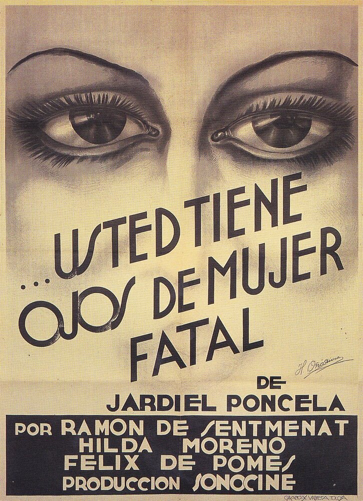 Usted tiene ojos de mujer fatal (1939) постер