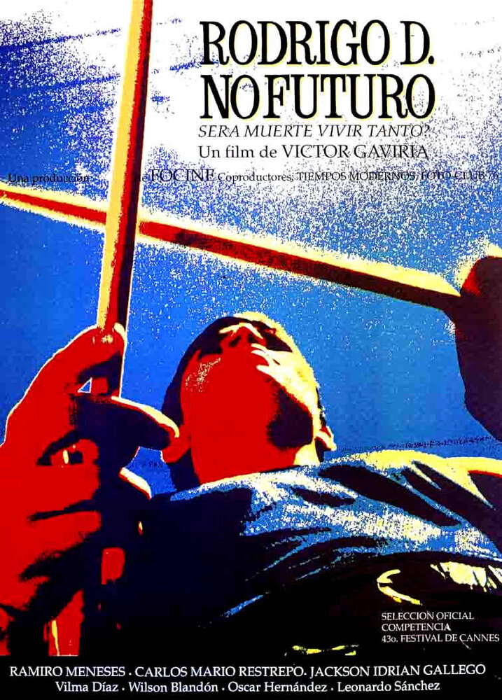 Родриго Д: Не имеет будущего (1990) постер