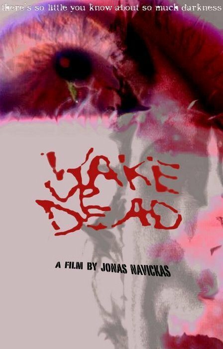 Wake Up Dead (2003) постер