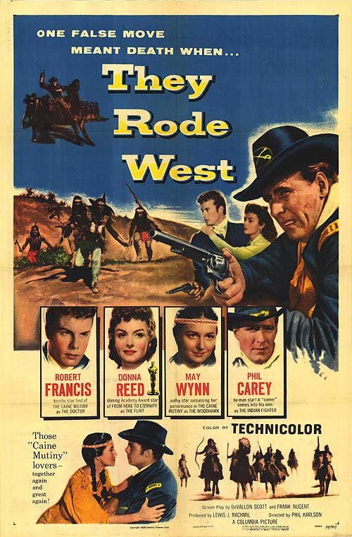 They Rode West (1954) постер