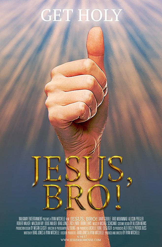 Jesus, Bro! (2017) постер