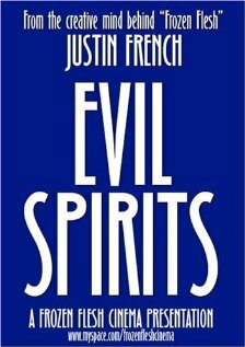 Evil Spirits (2008) постер