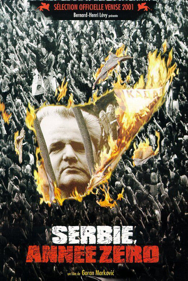 Сербия, год нулевой (2001) постер