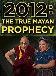2012: The True Mayan Prophecy (2010) постер